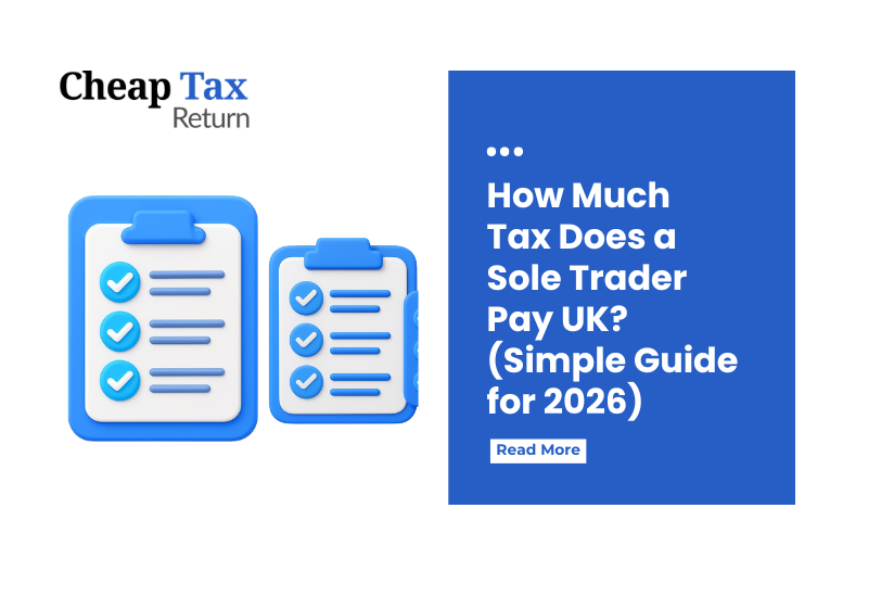 How Much Tax Does a Sole Trader Pay UK? (Simple Guide for 2026)