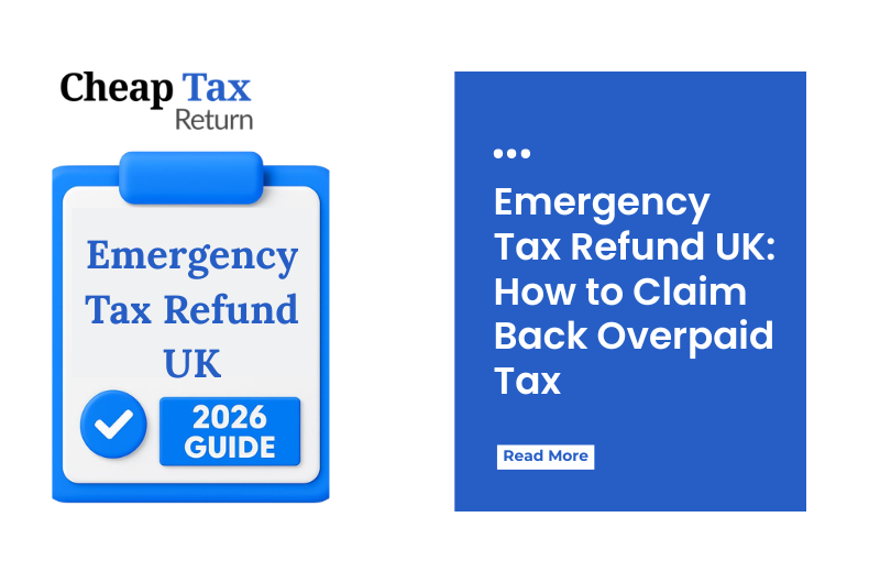 Emergency Tax Refund UK: How to Claim Back Overpaid Tax